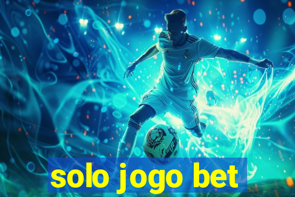 solo jogo bet